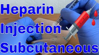 How to give a Heparin Subcutaneous Injection [upl. by Llevol]