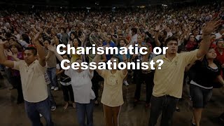 Charismatic or Cessationist Scriptum 28 [upl. by Fleming]