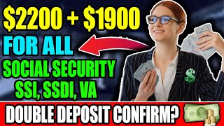 Potential Extra Deposits for Social Security SSI SSDI amp VA – New Updates on 2200 amp 1900 Payments [upl. by Prady]