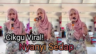 Cikgu Viral Nyanyi Sedap  Cover Hajat By Haida [upl. by Ruskin]