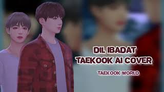 Taekook AI Cover  Dil Ibadat KK [upl. by Feledy934]