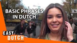 Easy Dutch 1  Basic Phrases from the streets [upl. by Yellas]