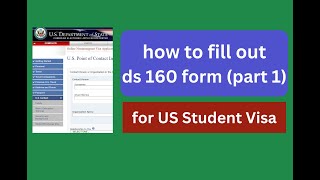 how to fill out ds 160 form for US Student Visa Part 1 [upl. by Hennessy575]