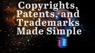 Intellectual Property PROTECTION Made Easy for Creators [upl. by Anella959]