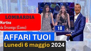 Affari tuoi di lunedì 6 maggio con la Lombardia I pacchi aperti in ordine [upl. by Lytle]