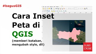 Cara Inset Peta di QGIS [upl. by Atinele920]