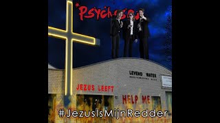 Psychose  JezusIsMijnRedder ALBUM VERSION [upl. by Aihsotal512]