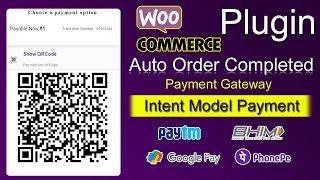 Woocommerce Upi Payment Gateway Plugin intigration intent mode auto completed orders [upl. by Cobbie]