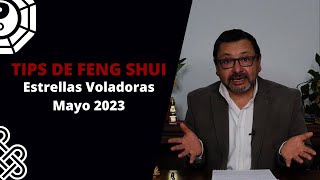 Feng Shui Tips  Estrellas Voladoras Mayo 2023 [upl. by Farah]