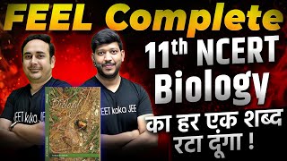 Complete 11th Class NCERT Biology  Feel The NCERT neet2024 ncertbiology abksir Hosir mittalsir [upl. by Ynot339]