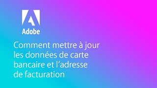 Comment mettre à jour les données de carte bancaire et l’adresse de facturation [upl. by Danforth]