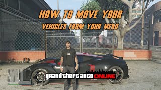 GTA Online How to move your vehicles from your menu [upl. by Aidnama]