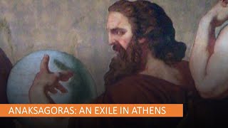 Anaxagoras An Exile in Athens [upl. by Eleph]