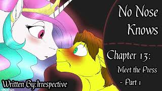 No Nose Knows  Chapter 13 Meet the Press  Part 1 RomanceComedy [upl. by Kcirre]