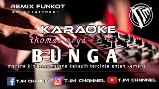 KARAOKE REMIX BUNGA NADA RENDAH [upl. by Aillicsirp442]