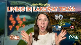 Pros and Cons of Living in Lakeway Texas Is Lakeway Texas a Good Place to Live Austin TX Lake Town [upl. by Acirretal]