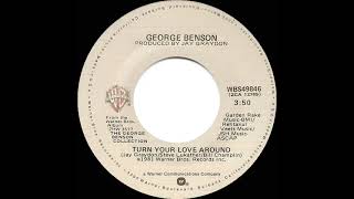 1982 HITS ARCHIVE Turn Your Love Around  George Benson stereo 451 RampB hit [upl. by Pacian508]