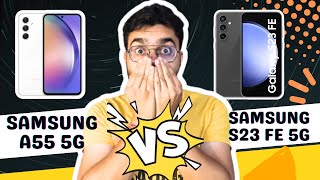 Samsung A55 5g Vs Samsung S23 Fe 5g  Full Comparison ⚡ Which one is Best [upl. by Spector]