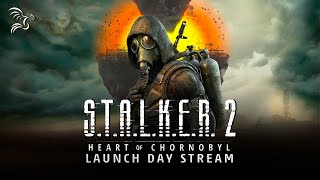 First Two Hours of STALKER 2 Heart of Chornobyl w Nick and JM8 [upl. by Vizza]