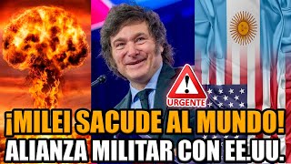 🚨MILEI ANUNCIÓ ALIANZA MILITAR CON ESTADOS UNIDOS Y DEJÓ AL MUNDO EN SHOCK  BREAK POINT [upl. by Riehl]