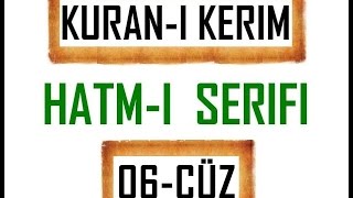 Kuran 6 CÜZ Kuran Kerim Hatmi Şerif Hatim arapça türkçe mukabele Quran muslim islam [upl. by Dante199]