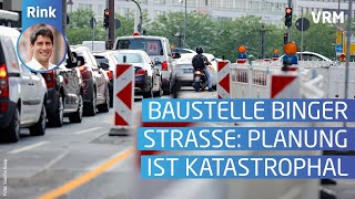 Rink Planung der Baustelle Binger Straße ist katastrophal [upl. by Wadell]