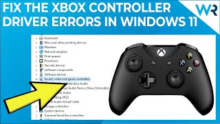 Easily FIX your Xbox Controller Driver Errors in Windows 11 [upl. by Yoc600]