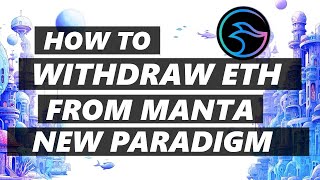 How to WithdrawUnstake ETH from Manta New Paradigm [upl. by Annek275]