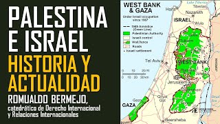 Palestina e Israel Historia reciente y actualidad Romualdo Bermejo [upl. by Anihpled959]