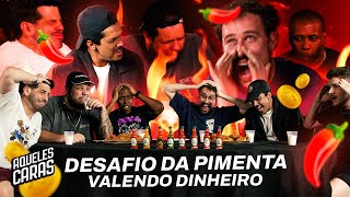 DESAFIO DA PIMENTA VALENDO [upl. by Enelyak3]