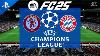 FC 25  Aston Villa vs Bayern Munich  Champions League 2425  PS5 Full Match [upl. by Airretal]