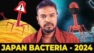 New 😲 Japan Bacteria 🦠 2024 Explained 😱 [upl. by Manya]