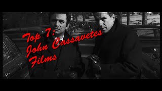 Top 7 Best JOHN CASSAVETES Movies Ranked [upl. by Amliw]