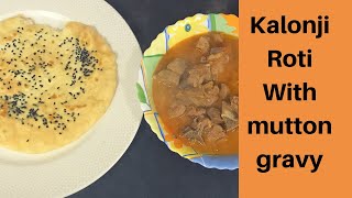 kalonji roti with mutton gravy கருஞ்சீரகம் ரொட்டி karunjeeragam [upl. by Nuzzi820]