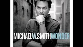 Michael W Smith  Run To You [upl. by Ayim]