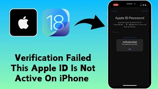 How to Fix Verification Failed Problem  This Apple ID Is Not Active On iPhone 2024 [upl. by Bilski958]