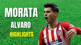 Alvaro Morata Highlights Skills amp Goals [upl. by Orual393]