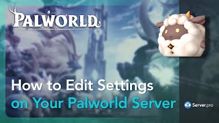 How to configure your Palworld server  Serverpro [upl. by Pallua456]