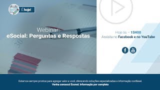 Webinar  eSocial Perguntas e Respostas [upl. by Stephannie]