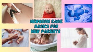 NEWBORN BASICS FOR NEW PARENTS [upl. by Aleacim]