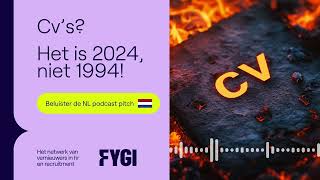 CV Podcast Pitch met AI  Nederlandse versie  Het is 2024 niet 1994 Fygi [upl. by Lynch]