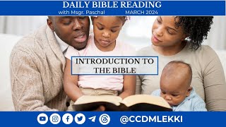 DAILY BIBLE READING  Introduction to The Bible [upl. by Rockefeller590]