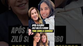 👀 APÓS ELEIÇÕES ZILÚ SOLTA O VERBO PARA CAMILLA CAMARGO [upl. by Nnaael]