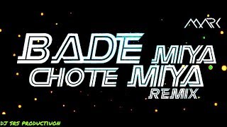 Bade Miya Chote Miya  DJ Richard Mix [upl. by Annoerb108]