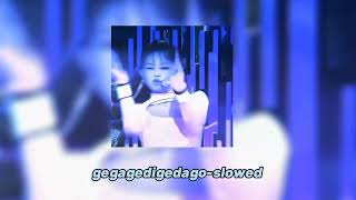 gedagedigedagedoslowed [upl. by Liba274]