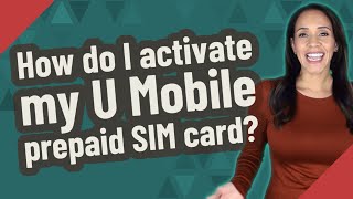 How do I activate my U Mobile prepaid SIM card [upl. by Ayeki]