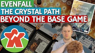 Evenfall The Crystal Path  Expansion Review  Beyond The Base Game [upl. by Salokcin]