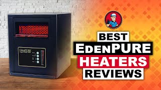 Best EdenPURE Heaters 🔥 2020 Top Picks  HVAC Training 101 [upl. by Coates]