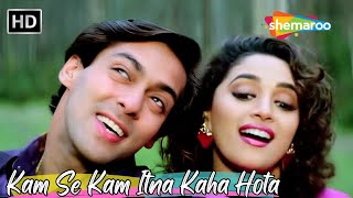 Kam Se Kam Itna Kaha Hota  Madhuri Salman Khan Songs  Alka Yagnik Hit Songs  Dil Tera Aashiq [upl. by Hsiri254]