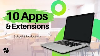 10 Apps amp Extensions for School All Students Need [upl. by Munt816]